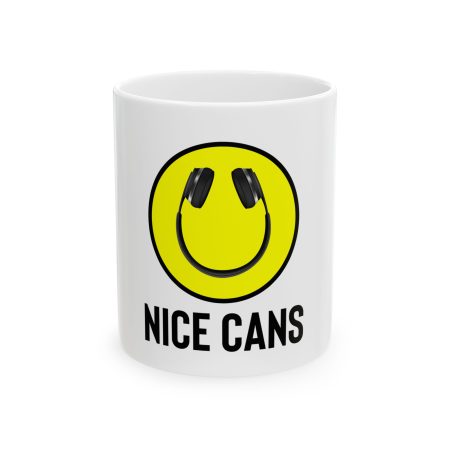 Funny Ceramic Mug - 'Nice Cans' Design - Perfect Gift for Music Lovers