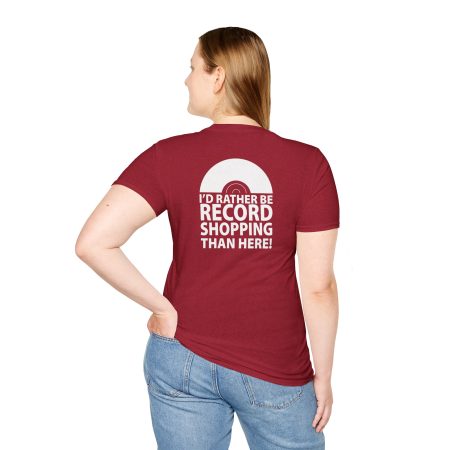 Record Shopping T‑Shirt — “I’d Rather Be Record Shopping Than Here!” Vinyl Lover Tee